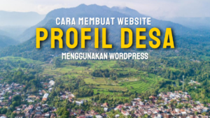 Cara Membuat Website Profil Desa